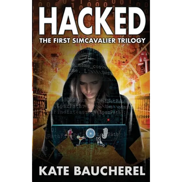 Hacked: The First SimCavalier Trilogy