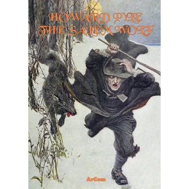 The Salem Wolf - Illustrated & Unabridged