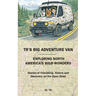 TR's Big Adventure Van: Exploring North America's Wild Wonders
