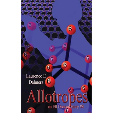 Allotropes (an Ell Donsaii story #8)