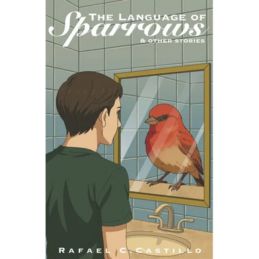 The Language of Sparrows and other stories