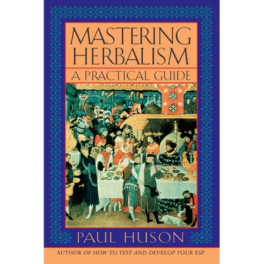 Mastering Herbalism: A Practical Guide