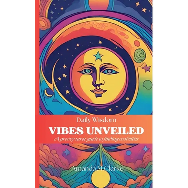 Vibes Unveiled: A groovy tarot guide to finding cool vibes