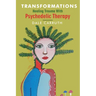 Transformations - Healing Trauma with Psychedelic Therapy
