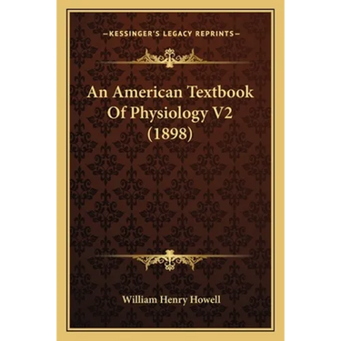 An American Textbook Of Physiology V2 (1898)
