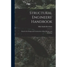 Structural Engineers' Handbook: Data for the Design and Construction of Steel Bridges and Buildings