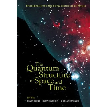 The Quantum Structure of Space and Time