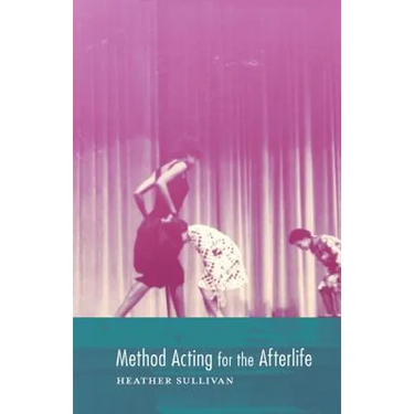Method Acting for the Afterlife