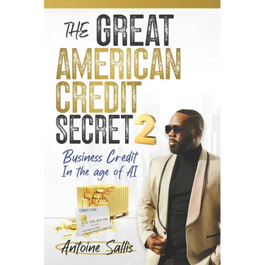 The Great American Credit Secret 2: Business Credit in the Age of AI