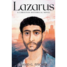 Lazarus: A Christian Historical Novel