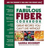 The Fabulous Fiber Cookbook: Great Recipes You Can't Live Without