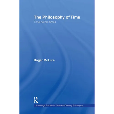 The Philosophy of Time: Time before Times