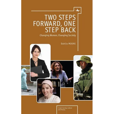 Two Steps Forward, One Step Back: Changing Women, Changing Society