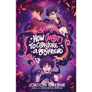How (Not) to Conjure a Boyfriend