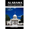Alabama State Parks Guide: Riverside Reverie: Alabama's State Parks Illustrated