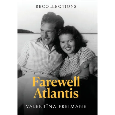 Farewell Atlantis: Recollections