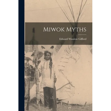 Miwok Myths