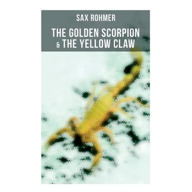 The Golden Scorpion & The Yellow Claw