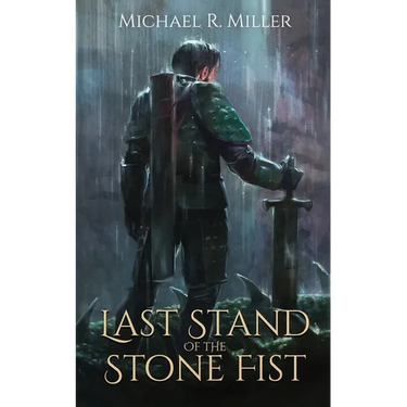 Last Stand of the Stone Fist: A Songs of Chaos Novella