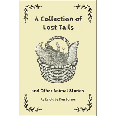 A Collection of Lost Tails: And Other Animal Stories