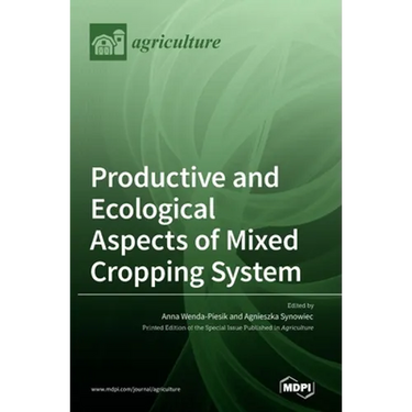 Productive and Ecological Aspects of Mixed Cropping System