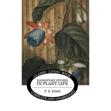 Elementary Studies in Plant Life
