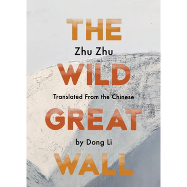 The Wild Great Wall