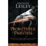 Prometheus' Priestess