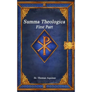 Summa Theologica: First Part