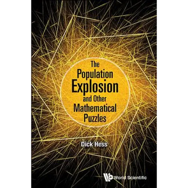 The Population Explosion and Other Mathematical Puzzles