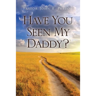 Have You Seen My Daddy?