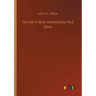 The Life of Rear-Admiral John Paul Jones