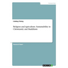 Religion and Agriculture. Sustainability in Christianity and Buddhism