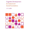 Cognitive Development: Its Cultural and Social Foundations