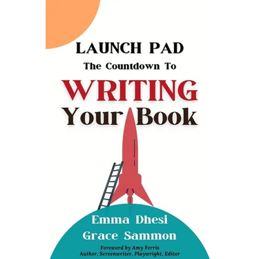Launch Pad: The Countdown to Writing Your Book