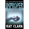 Improper: Gripping noir crime mystery fiction