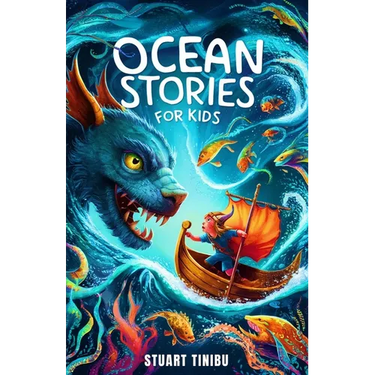 Ocean Stories for Kids: Exploring Maritime Mysteries, Sea Monsters, and Hidden Treasures