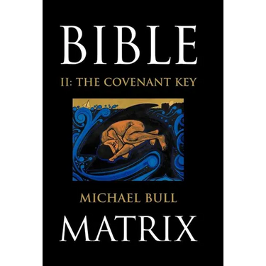 Bible Matrix II: The Covenant Key