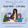 Together Strong: Embracing Friendship with Kindness and Acceptance