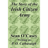 The Story of the Irish Citizen Army