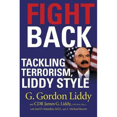 Fight Back!: Tackling Terrorism, Liddy Style