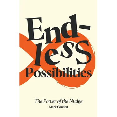 Endless Possibilities: The Power of the Nudge