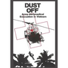 Dust Off: Army Aeromedical Evacuation of Vietnam