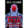 Immortal Fear: A Medical Thriller