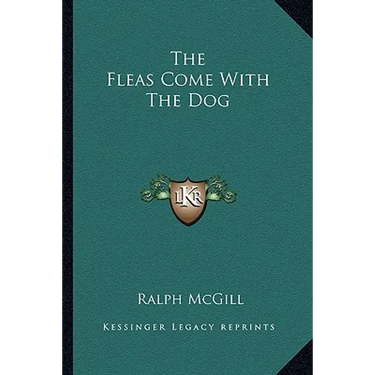 The Fleas Come With The Dog