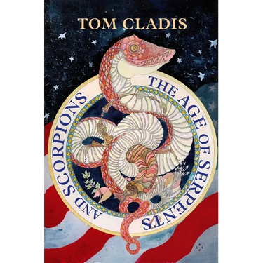 The Age of Serpents and Scorpions