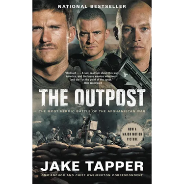 The Outpost: The Most Heroic Battle of the Afghanistan War