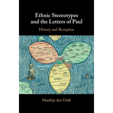 Ethnic Stereotypes and the Letters of Paul
