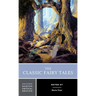 The Classic Fairy Tales: A Norton Critical Edition