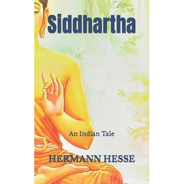 Siddhartha: An Indian Tale